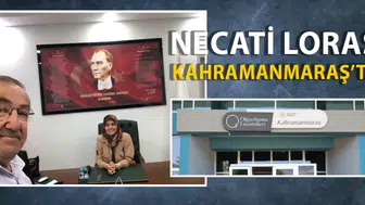 Necati Loras Kahramanmaraş’ta