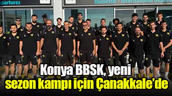 Konya BBSK, yeni sezon kampı için Çanakkale’de