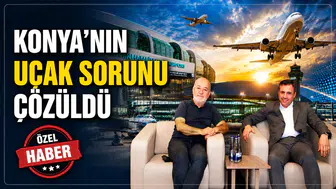 Konya'nın uçak sorunu çözüldü