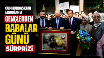 Cumhurbaşkanı Erdoğan'a gençlerden Babalar Günü sürprizi