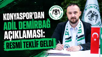 Konyaspor'dan Adil Demirbağ açıklaması: Resmi teklif geldi