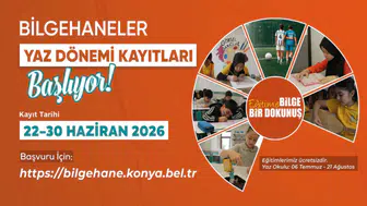 Bilgehanelerde yaz dönemi kayıtları başladı