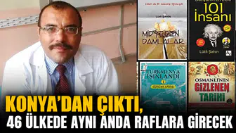 Konya’dan çıktı, 46 ülkede aynı anda raflara girecek