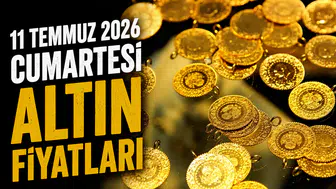 11 Temmuz 2026 Cumartesi altın fiyatları