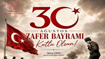 Konya İl Milli Eğitim Müdürü Yiğit’ten Zafer Bayramı mesajı