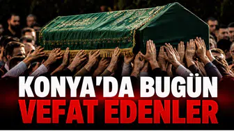 Konya’da Bugün Vefat Edenler: 8 Eylül 2026