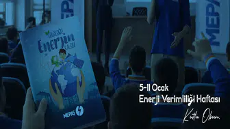 MEPAŞ, enerji verimliliği bilincini gelecek nesillere taşıyor