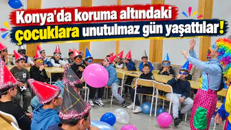Konya'da koruma altındaki çocuklara unutulmaz gün yaşattılar!