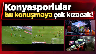 Konyasporlular bu konuşmaya çok kızacak!