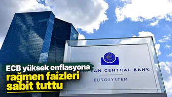 ECB yüksek enflasyona rağmen faizleri sabit tuttu