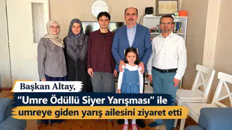 Siyer Yarışmasında Umre Kazandılar! Başkan Altay’dan Anlamlı Ziyaret