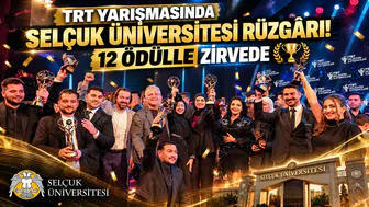 TRT yarışmasında Selçuk Üniversitesi rüzgârı! 12 ödülle zirvede
