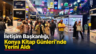 İletişim Başkanlığı, Konya Kitap Günleri’nde Yerini Aldı