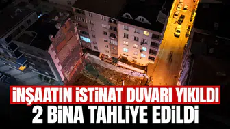 İnşaatın istinat duvarı yıkıldı; bitişikteki 2 bina tahliye edildi