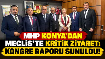 MHP Konya’dan Meclis’te kritik ziyaret: Kongre raporu sunuldu!