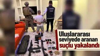 Uluslararası seviyede aranan suçlu yakalandı