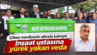 Çöken Merdivenin Altında Kalmıştı: İnşaat Ustasına Yürek Yakan Veda