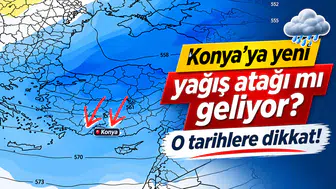 Konya’ya yeni yağış atağı mı geliyor? O tarihlere dikkat!