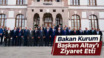 Bakan Kurum Başkan Altay’ı Ziyaret Etti