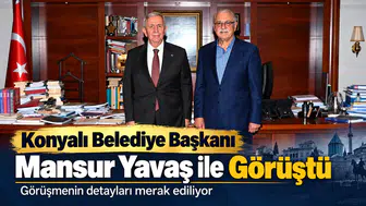 Konyalı Belediye Başkanı Mansur Yavaş ile görüştü: Ne konuşuldu?