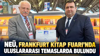 NEÜ, Frankfurt Kitap Fuarı’nda uluslararası temaslarda bulundu