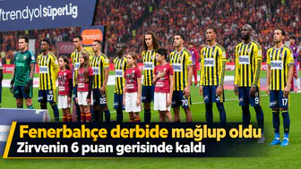 Fenerbahçe derbide mağlup oldu! Zirvenin 6 puan gerisinde kaldı