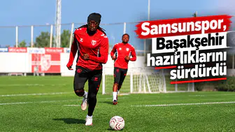 Samsunspor, Başakşehir hazırlıklarını sürdürdü