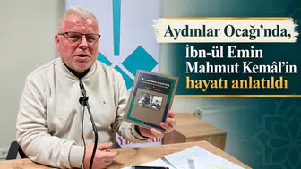 Aydınlar Ocağı'nda, İbn-ül Emin Mahmut Kemâl'in hayatı anlatıldı