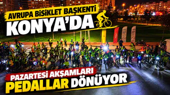 AVRUPA BİSİKLET BAŞKENTİ KONYA’DA PAZARTESİ AKŞAMLARI PEDALLAR DÖNÜYOR