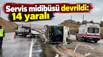 Servis midibüsü devrildi: 14 yaralı