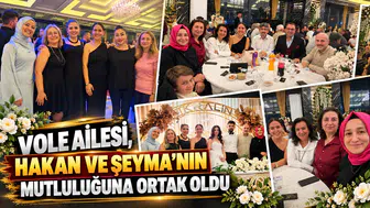 VOLE AİLESİ, HAKAN VE ŞEYMA’NIN MUTLULUĞUNA ORTAK OLDU