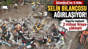 İstanbul ve 5 İlde Selin Bilançosu Ağırlaşıyor! Sigorta Maliyeti 2 Milyar Liraya Yaklaştı