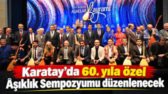Karatay’da 60. yıla özel Âşıklık Sempozyumu düzenlenecek