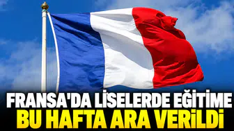 Fransa'da liselerde eğitime bu hafta ara verildi