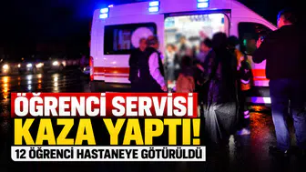 Öğrenci servisi kaza yaptı! 12 öğrenci hastaneye götürüldü