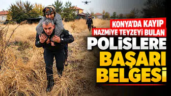 Konya’da kayıp Nazmiye teyzeyi bulan polislere başarı belgesi