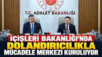 İçişleri Bakanlığı'nda dolandırıcılıkla mücadele merkezi kuruluyor