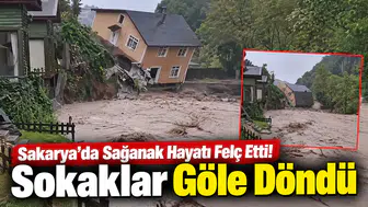 Sakarya’da Sağanak Hayatı Felç Etti! Sokaklar Göle Döndü