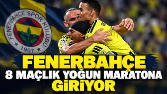 Fenerbahçe 8 maçlık yoğun maratona giriyor