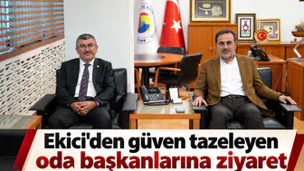 Ekici'den güven tazeleyen oda başkanlarına ziyaret
