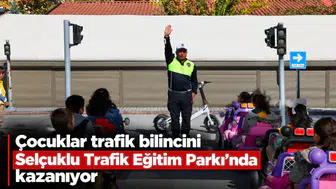 Çocuklar trafik bilincini Selçuklu Trafik Eğitim Parkı’nda kazanıyor