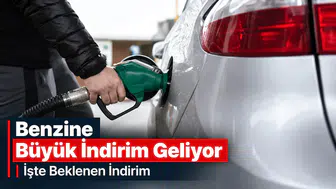 Benzine büyük indirim geliyor: İşte beklenen indirim!