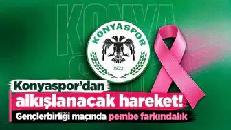 Konyaspor’dan alkışlanacak hareket! Gençlerbirliği maçında pembe farkındalık