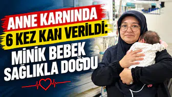Anne karnında 6 kez kan verildi: Minik bebek sağlıkla doğdu