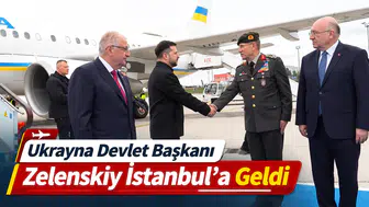 Ukrayna Devlet Başkanı Zelenskiy İstanbul'a geldi