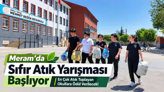 Meram’da sıfır atık yarışması başlıyor: En çok atık toplayan okullara ödül!