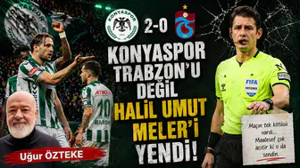 Uğur Öztke, Konyaspor-Trabzonspor karşılaşmasını değerlendirdi