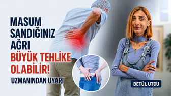 Masum sandığınız ağrı büyük tehlike olabilir! Uzmanından uyarı