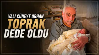 Vali Cüneyt Orhan Toprak dede oldu