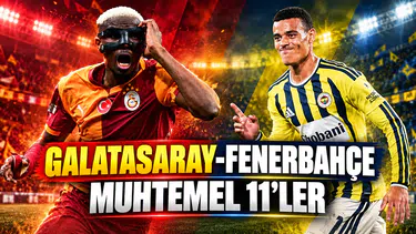 Galatasaray-Fenerbahçe derbisinde muhtemel 11’ler belli oldu